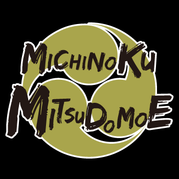MICHINOKU MITSUDOMOE